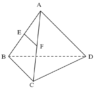 Tứ diện ABCD, E và F lần lượt là trung điểm của AB và AC